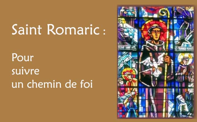 Saint Romaric et sa prière de protection pour suivre un chemin de foi