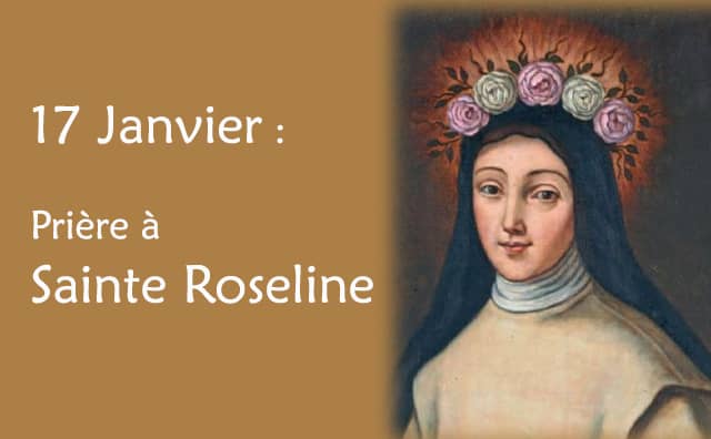 17 Janvier : Prière spéciale à Sainte Roseline :