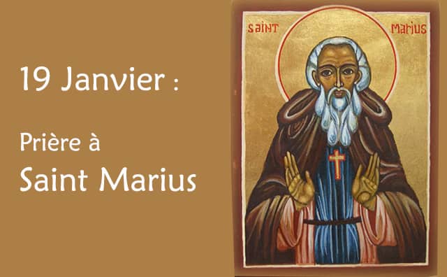 19 Janvier : Prière spéciale à Saint Marius :