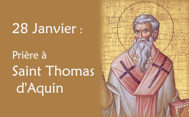 28 Janvier : Prière spéciale à Saint Thomas d'Aquin :