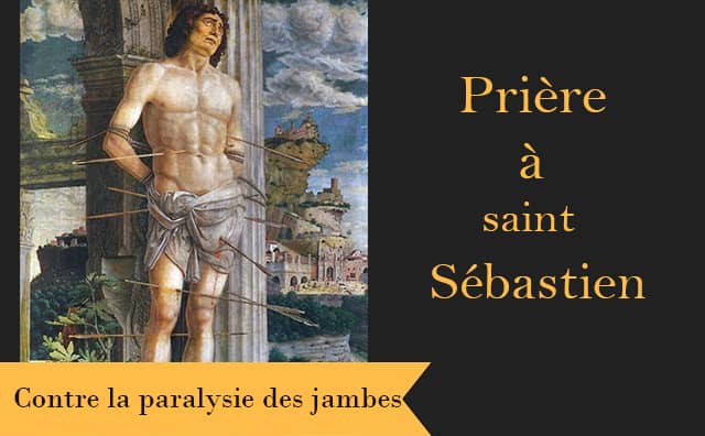 Saint Sébastien et sa prière spéciale pour éviter la paralysie des jambes :