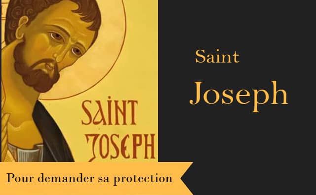 Saint Joseph et sa prière spéciale pour obtenir sa protection :