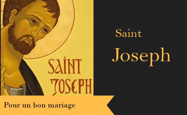 Saint Joseph et sa prière spéciale pour avoir un bon mariage :