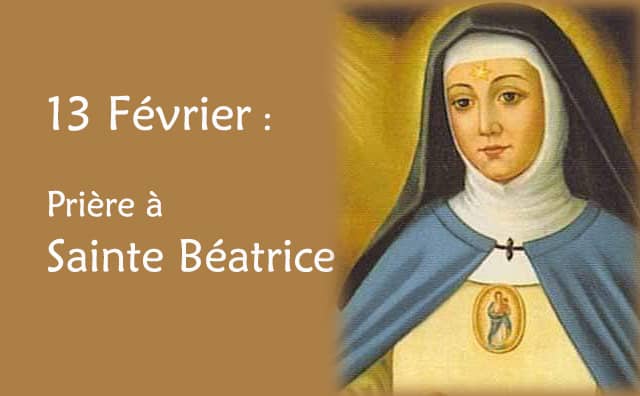 13 février : Prière spéciale à Sainte Béatrice