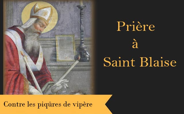 Saint Blaise et sa prière spéciale contre les piqûres de vipère :