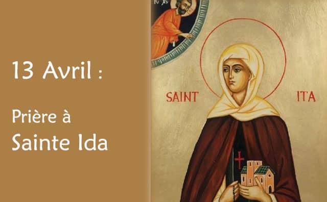13 Avril : Prière spéciale à Sainte Ida